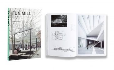 Fun Mill. The Architecture of Creative Industry in Contemporary China by Maria Paola Repellino. Photo courtesy by Oro Editions