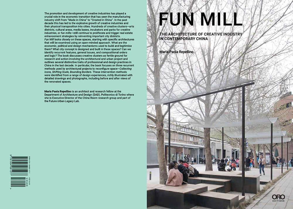 Back cover and Front cover of Fun Mill. The Architecture of Creative Industry in Contemporary China by Maria Paola Repellino. Photo courtesy by Oro Editions