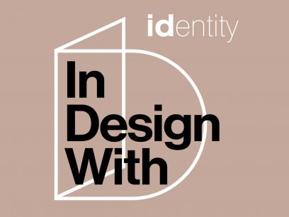 In design with by identity