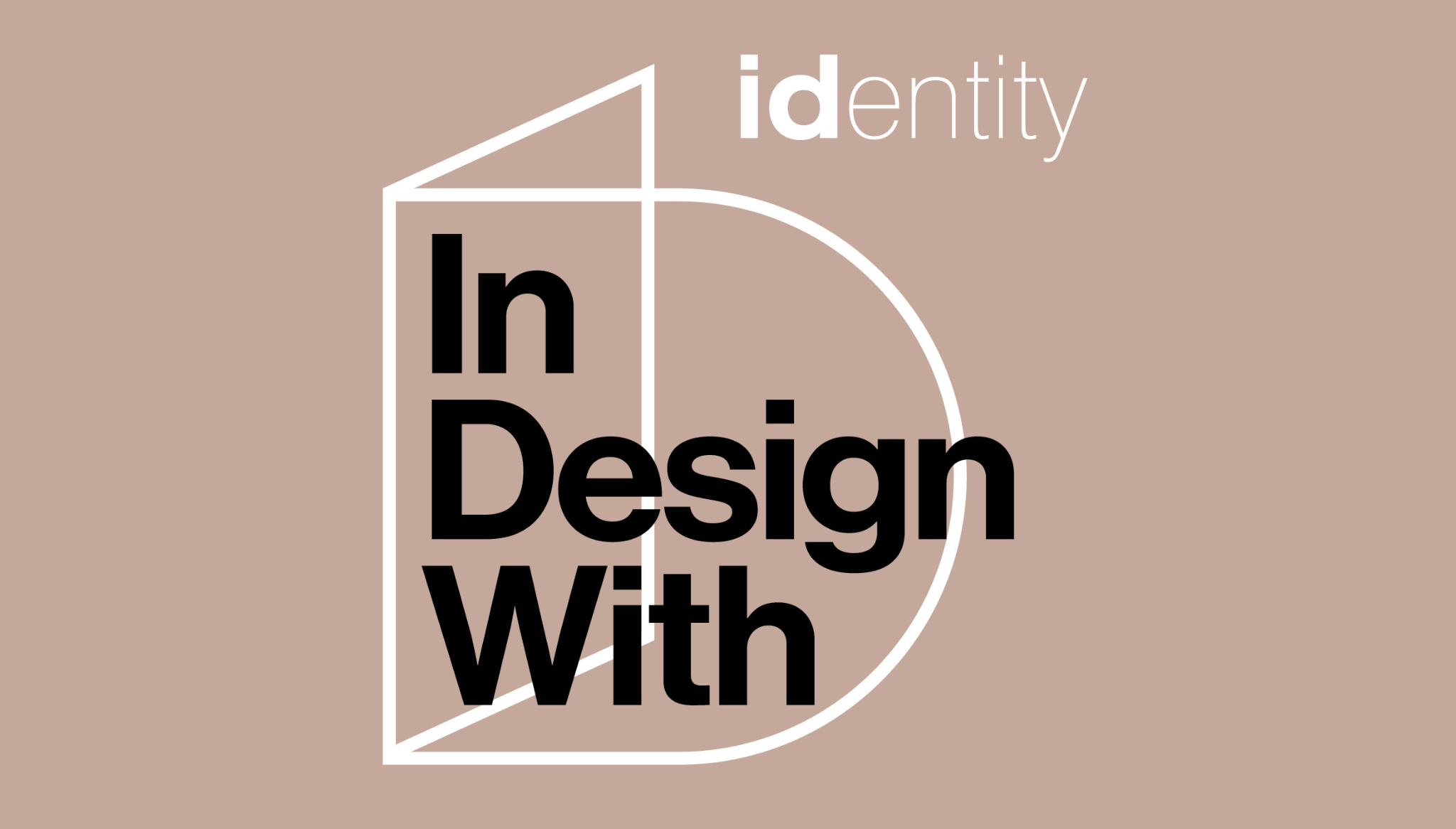 In design with by identity